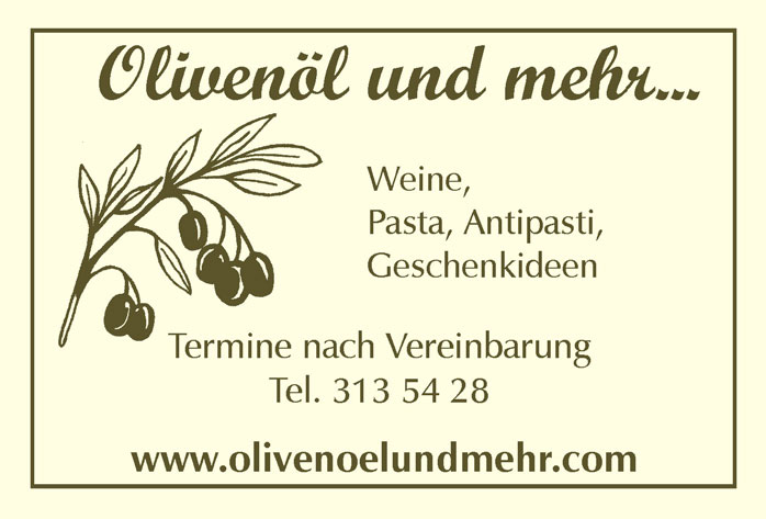 Olivenöl und mehr...