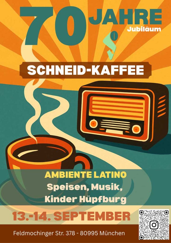 Das Plakat zum 70-jährigen Jubiläum unseres Mitglieds Schneid-Kaffee im Verein Unternehmer für Feldmoching